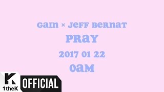 [Teaser] Gain(가인), Jeff Bernat _ Pray