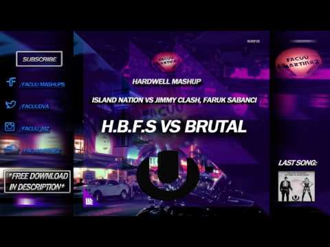 Daft Punk vs Jimmy Clash - HBFS vs Brutal (Hardwell 'UMF Miami 2017' Mashup)