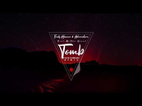 Fady Haroun & Adrenaline - Tomb (feat. Rasha Kamal) [Fady Haroun Remix]