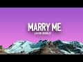 Jason Derulo - Marry Me (Lyrics/Vietsub) || I'll say, 