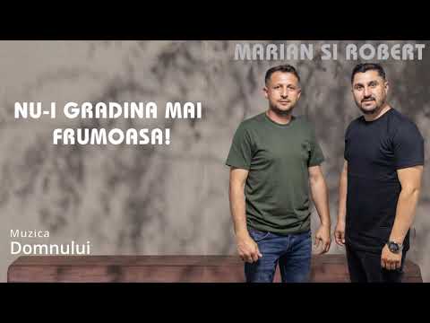 Muzica Domnului - Marian si Robert din Barbulesti - Nu-i gradina mai frumoasa! (cover crestin)