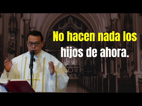 Today's children do nothing - FATHER MARCELO LÓPEZ #gospel @PadreArturoCornejoOficial