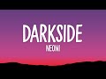 Neoni DARKSIDE Lyrics