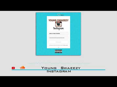 Young Swaeezy - Instagram (Audio Oficial)