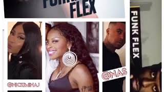 FunkMaster Flex BLASTS off new Nicki Minaj, Foxy Brown, NAS !!!