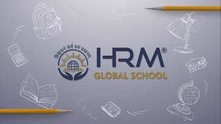 HRM Global School Video