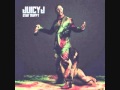 Juicy J - If It Aint