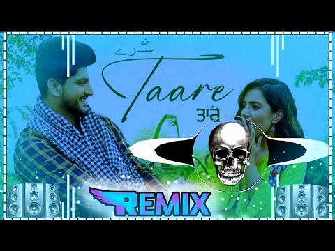 Taare Hard Dhol Remix || Gurnam Bhullar New Dhol Remix || Tenu Mang Leya Channa Main 100 Vari Remix
