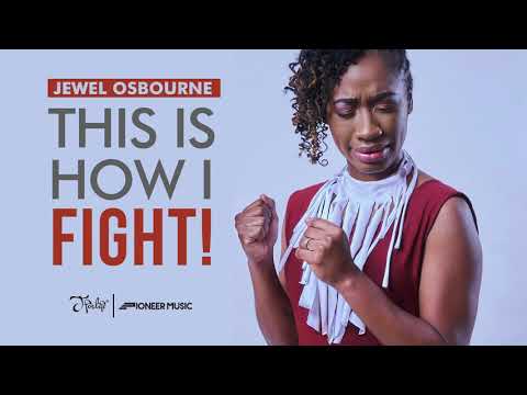 Jewel Osbourne | This Is How I Fight (Official Audio)