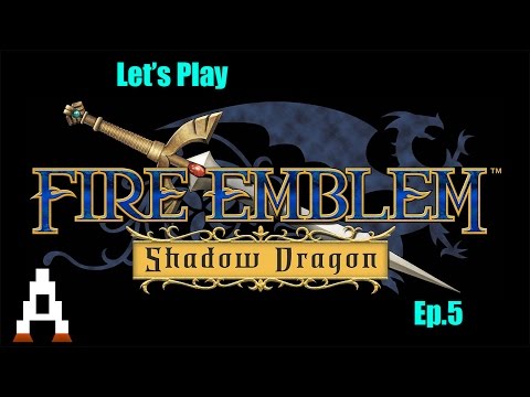 Fire Emblem Shadow Dragon Ep. 5 - GORDIN PLS