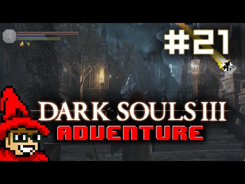Dark Souls 3 Adventure || E21 || Irithyll of the Boreal Valley [Deprived // Blind] [Let's Play]
