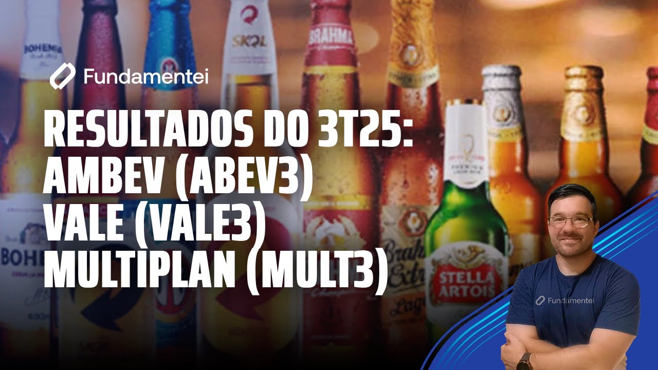 Live #306 | Resultados do 3T25: Ambev (ABEV3), Vale (VALE3) e Multiplan (MULT3)