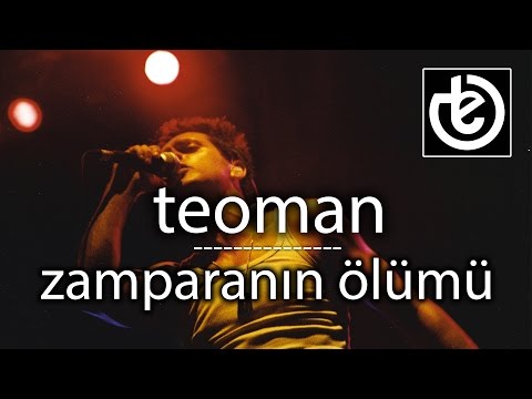 Zamparanın Ölümü - Teoman