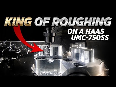 KOR-5 | KING of ROUGHING on a HAAS UMC-750SS | CNC Machining