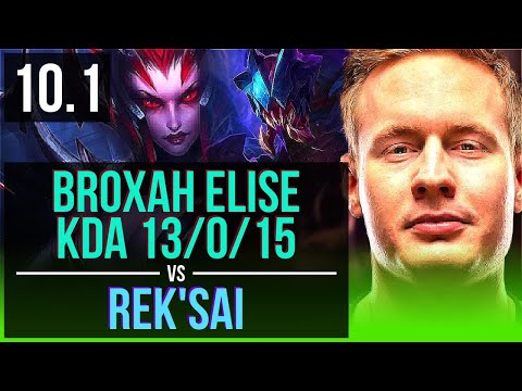 Broxah ELISE vs REK'SAI (JUNGLE) | KDA 13/0/15, Legendary | EUW Challenger | v10.1