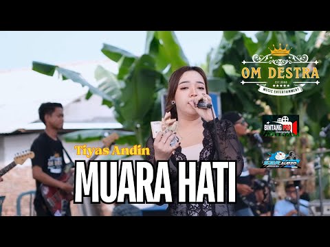 MUARA HATI - TIYAS ANDIN - OM DESTRA MUSIK KENDAL @teguhdestra #dangdut #dangdutkoplo  #music