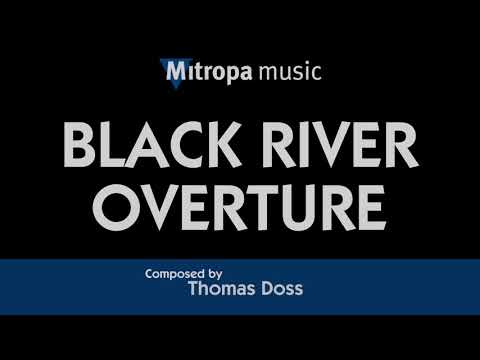 Black River Overture – Thomas Doss