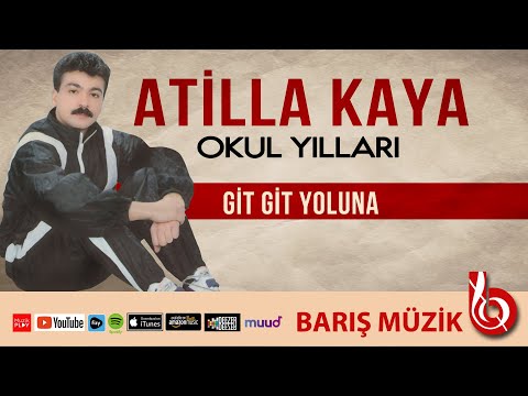 Atilla Kaya / Git Git Yoluna (Remastered) #atillakaya #gitgityoluna