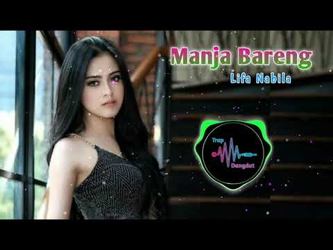 Lifa Nabila - Manja Bareng (Official Trap Dangdut)