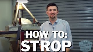 Beginner How To: Straight Razor Stropping FAQ&#39;s