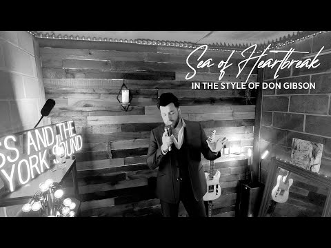 "Sea of Heartbreak" in the Style of Don Gibson