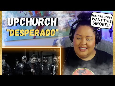 UPCHURCH - "DESPERADO" (REACTION)