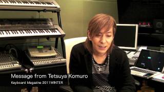 Message from Tetsuya Komuro（2010.12.10）