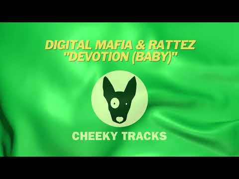 Digital Mafia & Rattez - Devotion (Baby) (Cheeky Tracks)