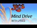 YES - Mind Drive (with Lyrics)