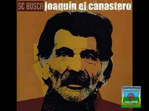 download lagu mp3 mp4 Joaquin El Canastero, download mp3 Joaquin El Canastero free download, download mp3 Joaquin El Canastero