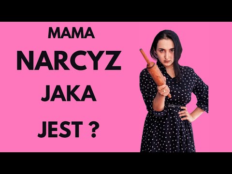 Jaka jest matka narcyza?, toksyczna matka, Cechy matki która jest toksyczna, mama narcyz,