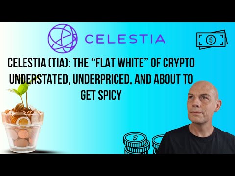 Celestia TIA  The “Flat White” of Crypto—Understated, Underpriced, and About to Get Spicy