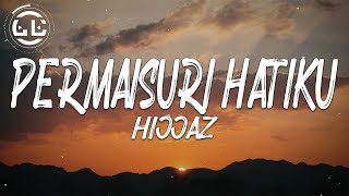 Download lagu Hijjaz Permaisuri Hatiku... mp3