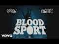 Raleigh Ritchie - Bloodsport '15 (Pt. 2) 