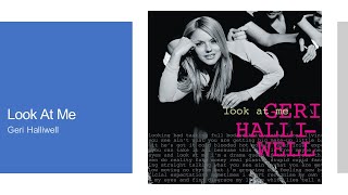 Geri Halliwell - Look At Me (4K/HQ remaster)
