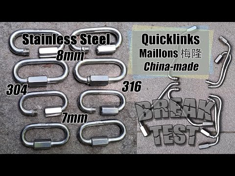 BREAK TEST: 304 & 316 Stainless Steel 7mm & 8mm Maillon Quicklinks, China made