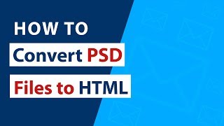 How to Convert PSD Files to HTML Using Photoshop to HTML Converter ?