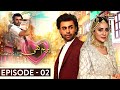 Prem Gali Episode 2 (English Subtitles) Farhan Saeed | Sohai Ali Abro | ARY Digital