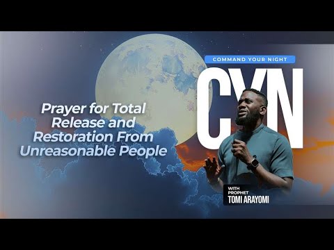 Prayer for Total Release and Restoration From Unreasonable Pe| COMMAND YOUR NIGHT | January 16, 2026