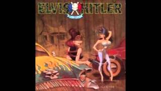 Elvis Hitler - Ghouls