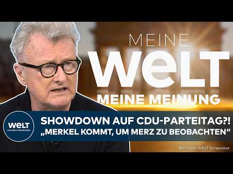 MEINE MEINUNG: Merkel beim CDU-Parteitag! Showdown?! „Merkel kommt, um Merz zu beobachten“