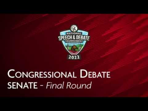 NSDA Nationals 2022: Congressional Debate Senate Final Round