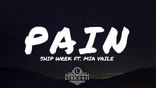 Ship Wrek - Pain (feat. Mia Vaile) // NCS Lyrics #EpicBeatsMusic