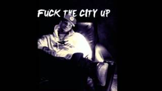 Chris Brown - Fuck The City Up ( NEW!!! )