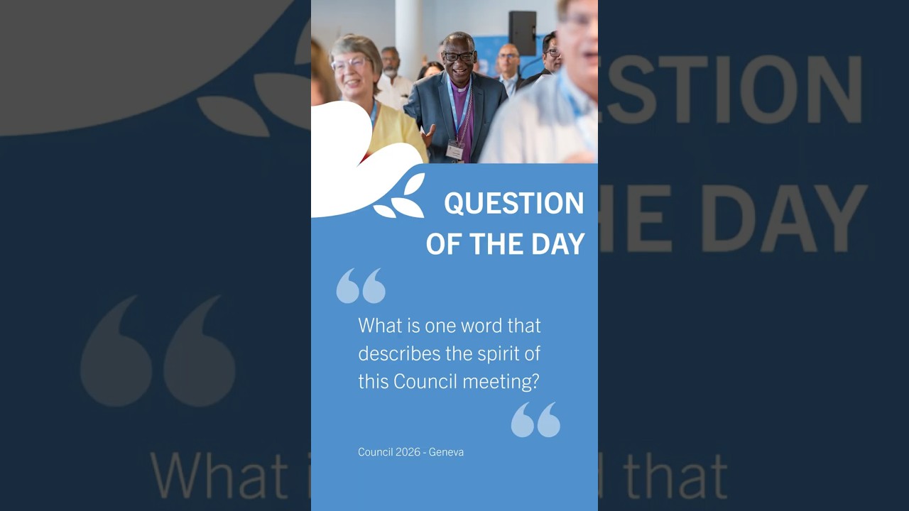 Question of the day 4 - LWF Council 2026 Genf