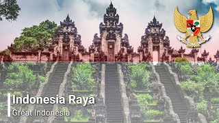 Indonesia Raya - Great Indonesia : National Anthem of Indonesia