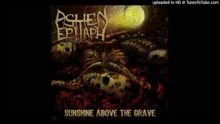 ASHEN EPITAPH - Isolated Sick Soul