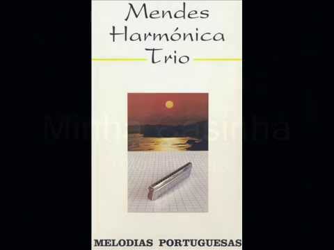 Mendes Harmónica Trio - Minha Casinha