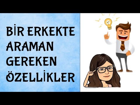 İdeal erkek nasıl olmalı? Bir erkekte araman gereken özellikler