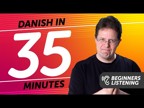 35 Minutes of Danish Listening Comprehension for Beginners